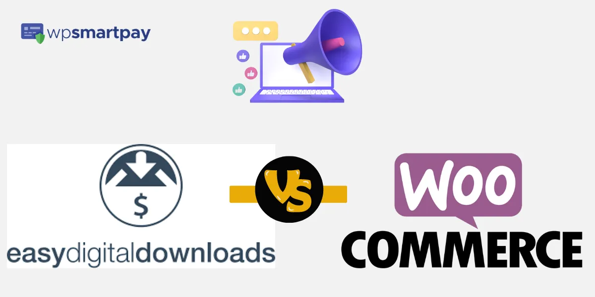 Easy Digital Downloads vs WooCommerce Memberships