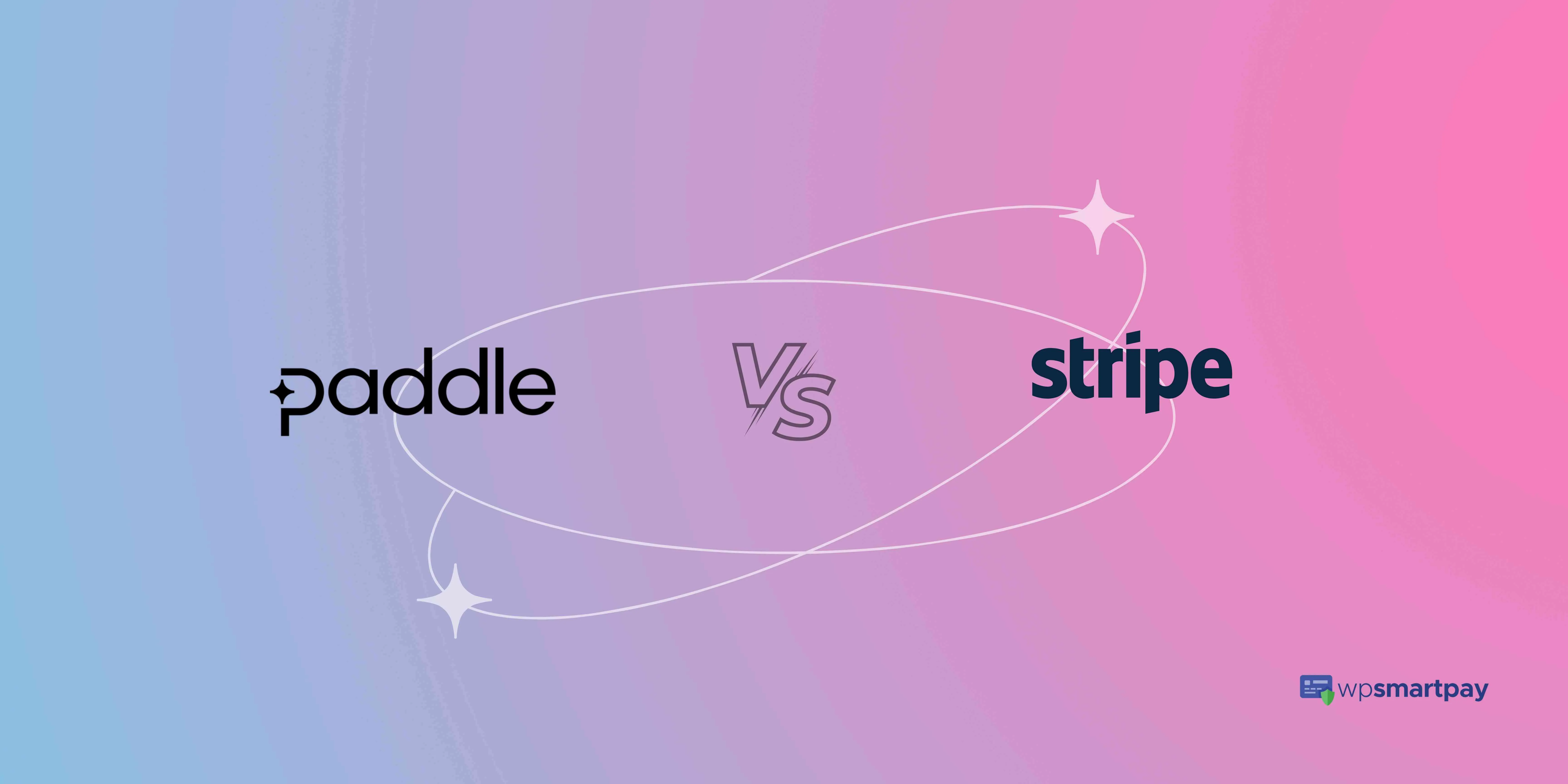 Paddle vs Stripe: Payment Dilemma Solved!