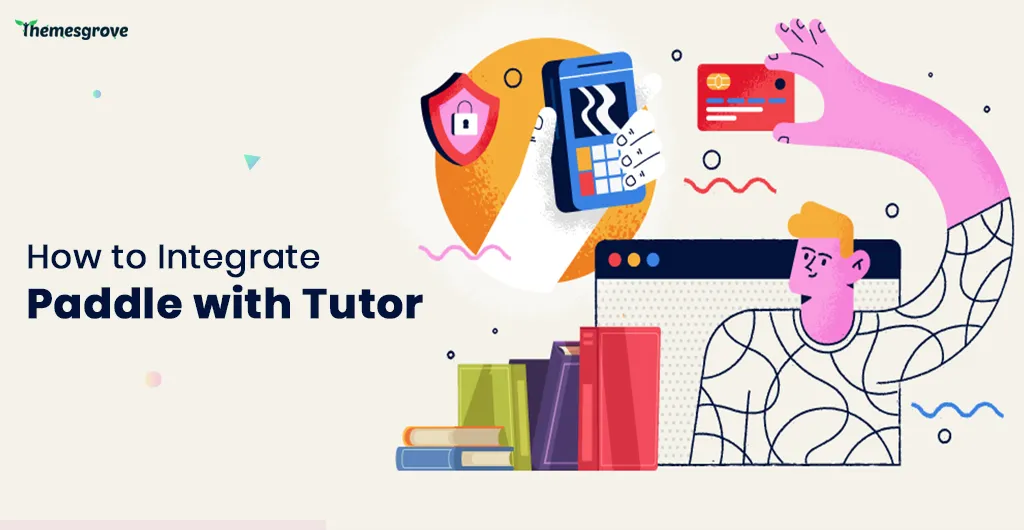 How to Integrate Paddle for Tutor LMS
