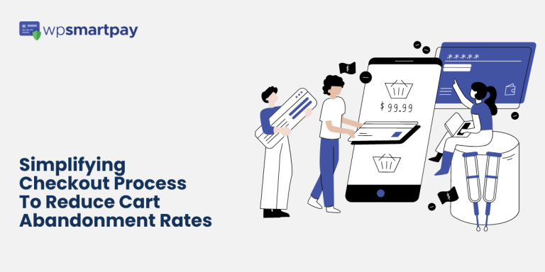 How to Simplify Checkout Process To Reduce Cart Abandonment